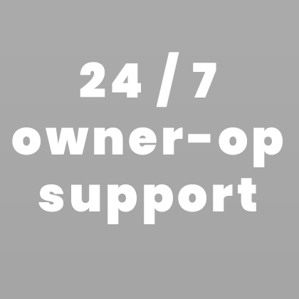 24/7 owner-operator support